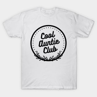 Cool Auntie Club Badge T-Shirt